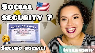 COMO SACAR EL SOCIAL SECURITY | MI EXPERIENCIA | INTERNSHIP USA