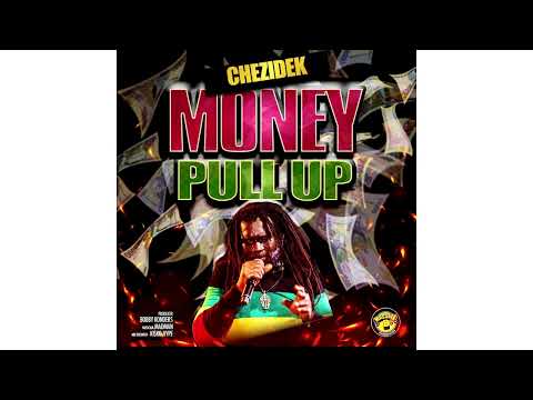 Chezidek x Massive B - 'Money Pull Up' [No Curfew Riddim]