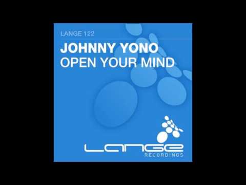 Johnny Yono - Open Your Mind (Original Mix)