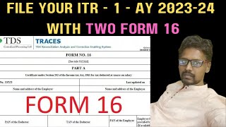 File Income Tax return with Two or Multiple Form 16 | ITR 1 filing with Multiple Form 16 | #itr1