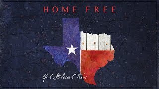 Home Free - God Blessed Texas (A Song for Hurricane Relief)