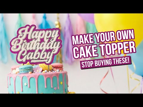 How to Make a Custom Cake Topper with Cricut 🎂✨ | Easy DIY Using $3 Cardstock