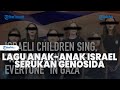 Israel Serukan Genosida Lewat Lagu Anak Anak The Friendship Song 2023 Lalu Dihapus