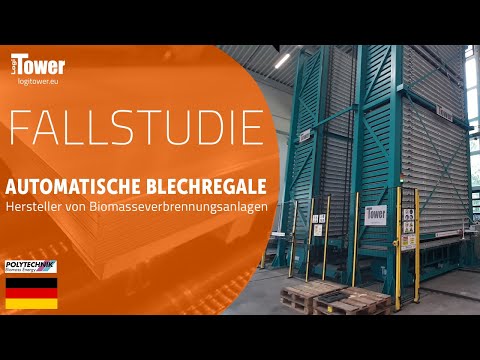 LOGITOWER: Polytechnik Österreich - Blechlagerturm, Hersteller von Biomasseverbrennungsanlagen