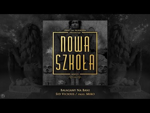 Bałagany Na Bani - Sid Vicious / prod. Miko