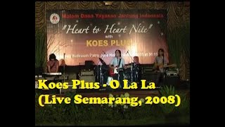 Download lagu Koes Plus - O La La (Live Semarang, 2008) mp3