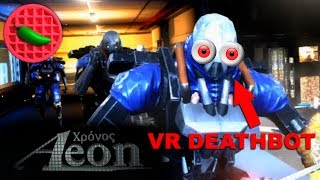 SURREAL KILLER ROBOT ATTACK SIMULATOR! -- Let&#39;s Play Aeon VR (HTC Vive VR Gameplay)