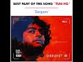 Arijit Singh Sargam Tum Ho Babloo Bachelor Shorts