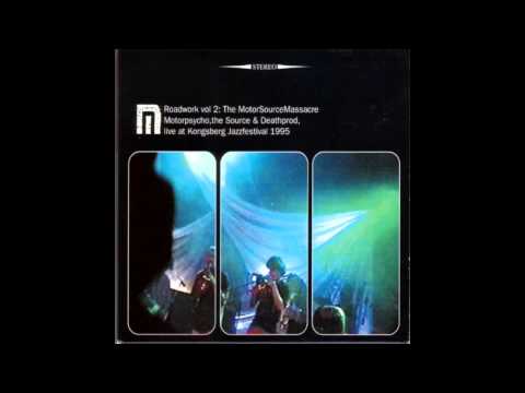 Motorpsycho - Roadwork Vol. 2: The MotorSource Massacre