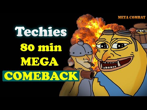 Super Intense 80min Techies Game - Mega Creep COMEBACK