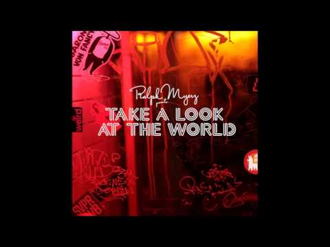 Ralph Myerz feat. Annie - Take A Look At The World (Full song HQ)