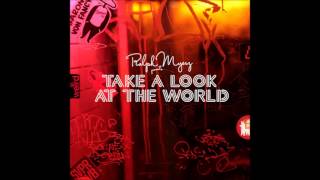 Ralph Myerz feat. Annie - Take A Look At The World (Full song HQ)