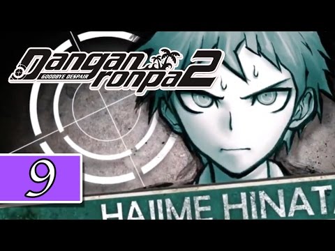 Danganronpa 2: Goodbye Despair - Blind Playthrough - Pt.9 -  "I Was Fooled!"