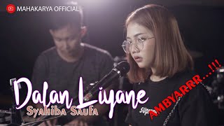 Download lagu DALAN LIYANE - SYAHIBA SAUFA mp3
