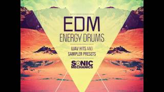 Video thumbnail for Sonic Mechanics - EDM Energy Drums by sonicmechanics
