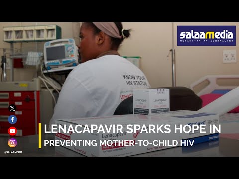 Salaamedia speaks to CAPRISA Senior Scientist Dr Leila Mansoor on South Africa's Lenacapavir Rollout