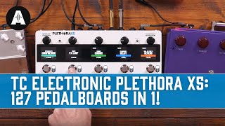 TC Electronic Plethora X5 Multi-Effects Pedal - What To Know