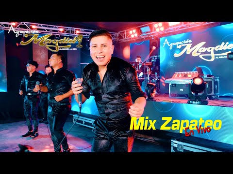 AGRUPACIÓN MAGDIEL - MIX ZAPATEO  (EN VIVO 2024)