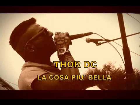 THOR DC - LA COSA PIU' BELLA - EMERGENTI IN PRIMA LINEA VOL 4  AMATRICE 2016