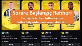 Sorare Başlangıç Rehberi - Sorare Nedir? Nasıl Oynanır? (Basit Anlatım
