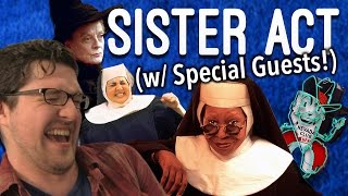 Sister Act – Utter Nunsense (w/ Special Guests!)