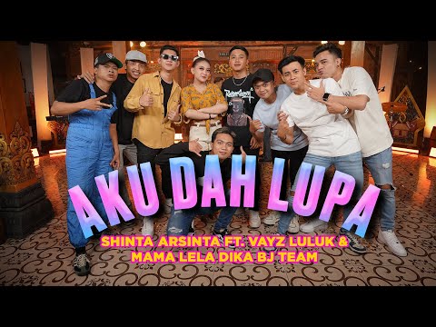 AKU DAH LUPA - SHINTA ARSINTA FT. VAYZ LULUK & MAMA LELA TEAM (OFFICIAL LIVE MUSIC COVER)