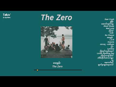 The Zero သုည // The Best Collection
