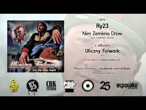 04. Ry23 - Nim Zamkną Drzwi