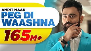 Amrit Maan Ft Dj Flow  Peg Di Waashna (Full Video)