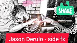 Jason Derulo - side fx audio