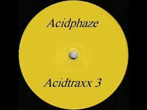 Acidphaze - Acidtraxx 3
