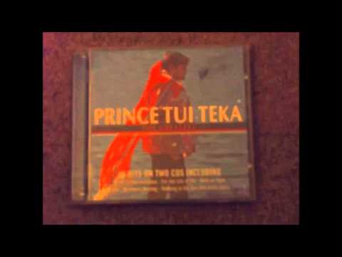 Prince Tui Teka-Before the next teardrop Falls