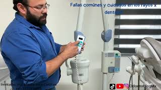 Fallas comunes y cuidados de Rayos X Dental