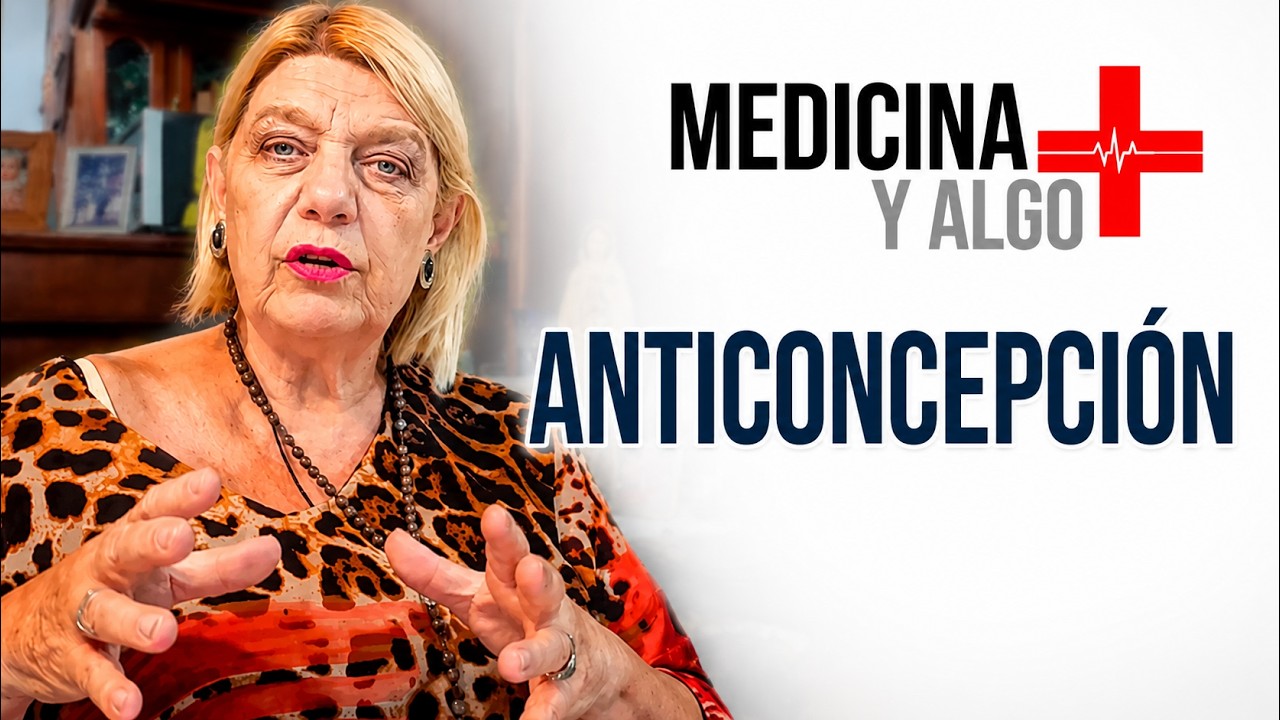 Medicina y algo más Nº4 - Anticoncepción - Dra. Chinda Brandolino