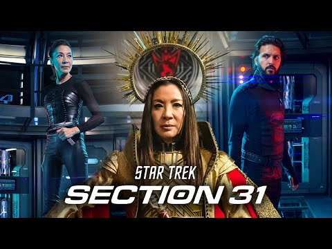 Star Trek Section 31 Trailer (2024) With Michelle Yeoh FIRST Look+ New Details!