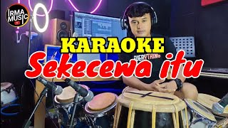 Download lagu SEKECEWA ITU KARAOKE (ADELLA VERSI) mp3