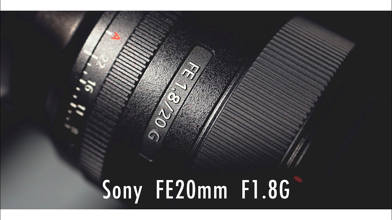 Sony FE20mm F1.8G // 超廣角 我2020年的主鏡頭