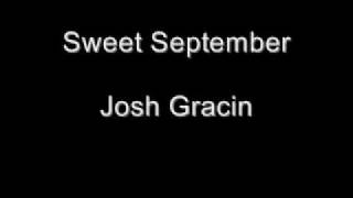 Sweet September - Josh Gracin