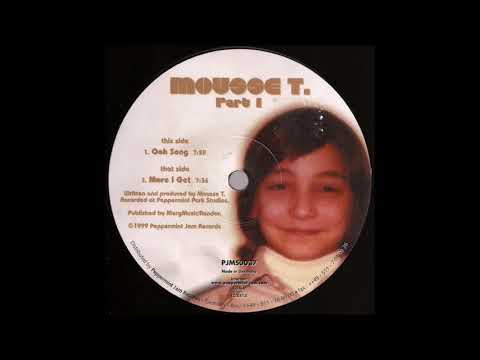 Mousse T. - More I Get (1999)