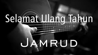 Selamat Ulang Tahun - Jamrud ( Acoustic Karaoke )