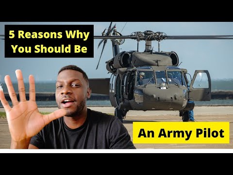 5 REASONS WHY YOU SHOULD BE AN ARMY PILOT