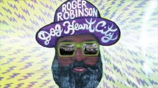 Roger Robinson - Dog Heart City