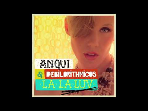 Debilorithmicos & Anqui - Lalaluv (Cee Remix)