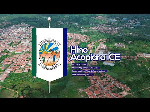 Hino De Acopiara - Maestro Miguel Fernandes Leite