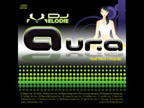 DJ Melodie - Aura (Full Album)
