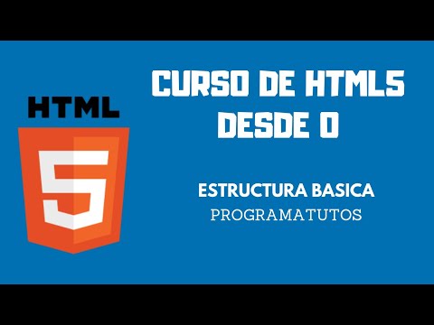 1. Estructura básica | Curso de HTML5 desde cero