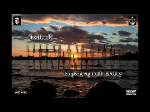 HINANAKIT - Fliipsziecqano ft. PeeJay (Ls.Hood)