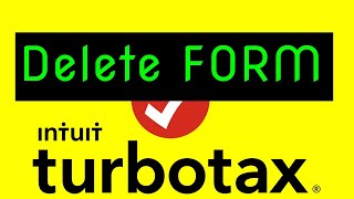 How to delete a tax form in the TurboTax -  Delete a messed up TurboTax Form