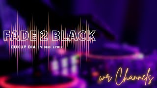 Download lagu CUKUP DIA (RAP) | FADE2BLACK (VIDEO LYRIK) mp3 Download lagu CUKUP DIA (RAP) | FADE2BLACK (VIDEO LYRIK) mp3