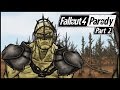 Fallout 4 Parody: Part 2 - Rules of the Wasteland